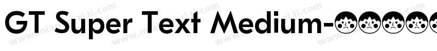 GT Super Text Medium字体转换